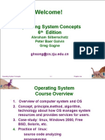 Welcome!: Operating System Concepts 6 Edition