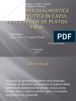 Atitudinea Diagnostica Si Terapeutica in Cazul Fracturilor de Platou Tibial. Prezentare.