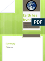 Earth Has Fever: A Presentation On Growing Problems of Our Mother Earth