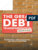 The Great Debt Transformation Households Financialization and Policy Responses