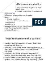 Barriers To Effective Communication: - Physical Disabilities: - Physiological - Psychological