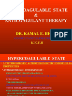 Hypercoagulable State & Anticoagulant Therapy: Dr. Kamal E. Higgy