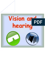 Vision and Hearing