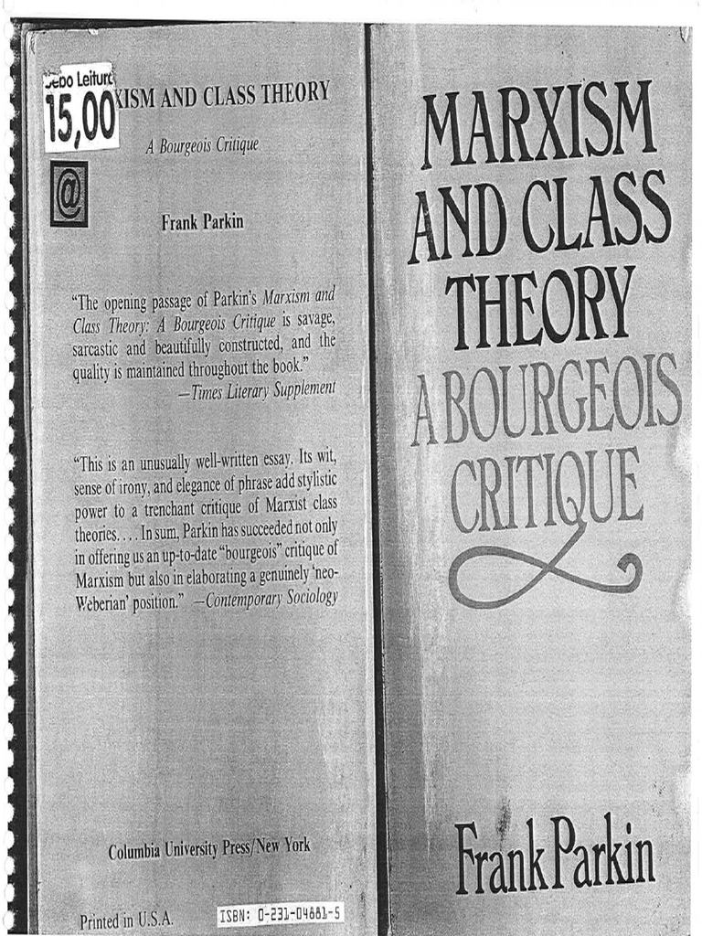 Frank Parkin Marxism And Class Theory A Bourgeois Critique Columbia University Press 19 Marxism Marxist Theory
