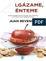 Adelgazame, Mienteme Toda La Verdad Sobre La Historia de La Obesidad y La Industria Del Adelgazamiento - Juan Revenga Frauca PDF