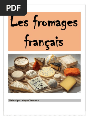 Les Fromages Francais Elabore Par Gușan Veronica Fromage France