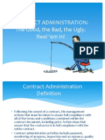 Contract Administration: The Good, The Bad, The Ugly. Reel em In!