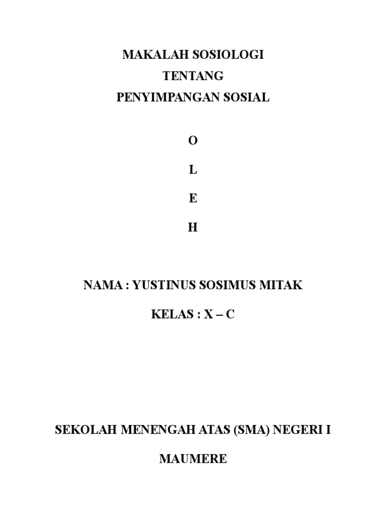 Contoh Makalah Sosiologi Tentang Penyimpangan Sosial Goreng