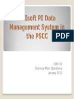 Osisoft Pi Data Management System in The PSCC: Cm4120 Chemical Plant Operations January 2012
