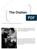 The Orphan: Ana Cristina Bojórquez, Andrea Bustamante, Jorge Daniel Calderón, Jesús Loya