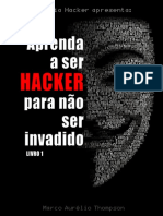 Vol 1 - Aprendendo a ser hacker para não ser invadido.pdf