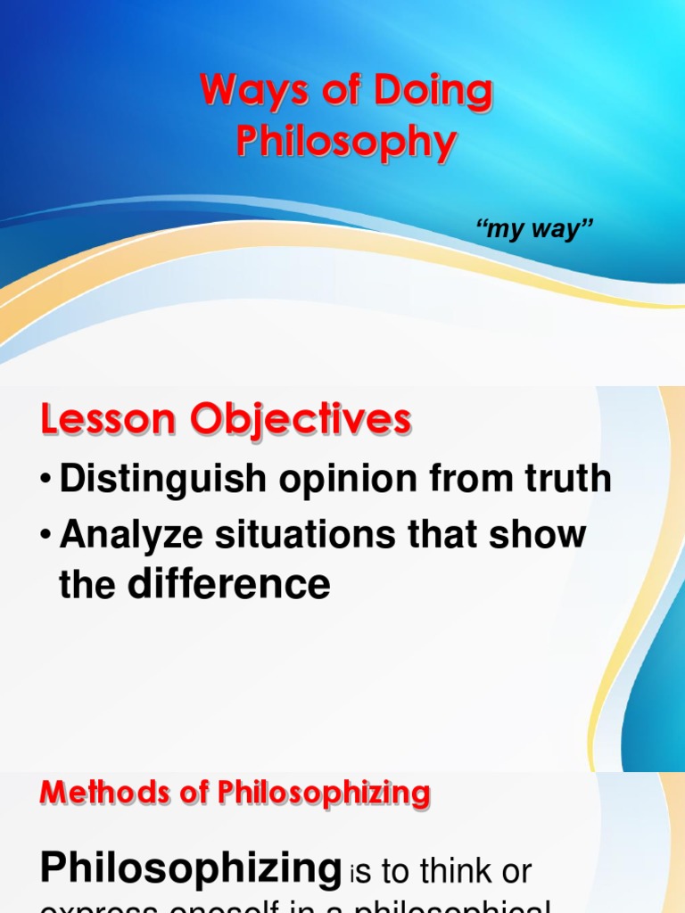 Methods Of Doing Philosophy