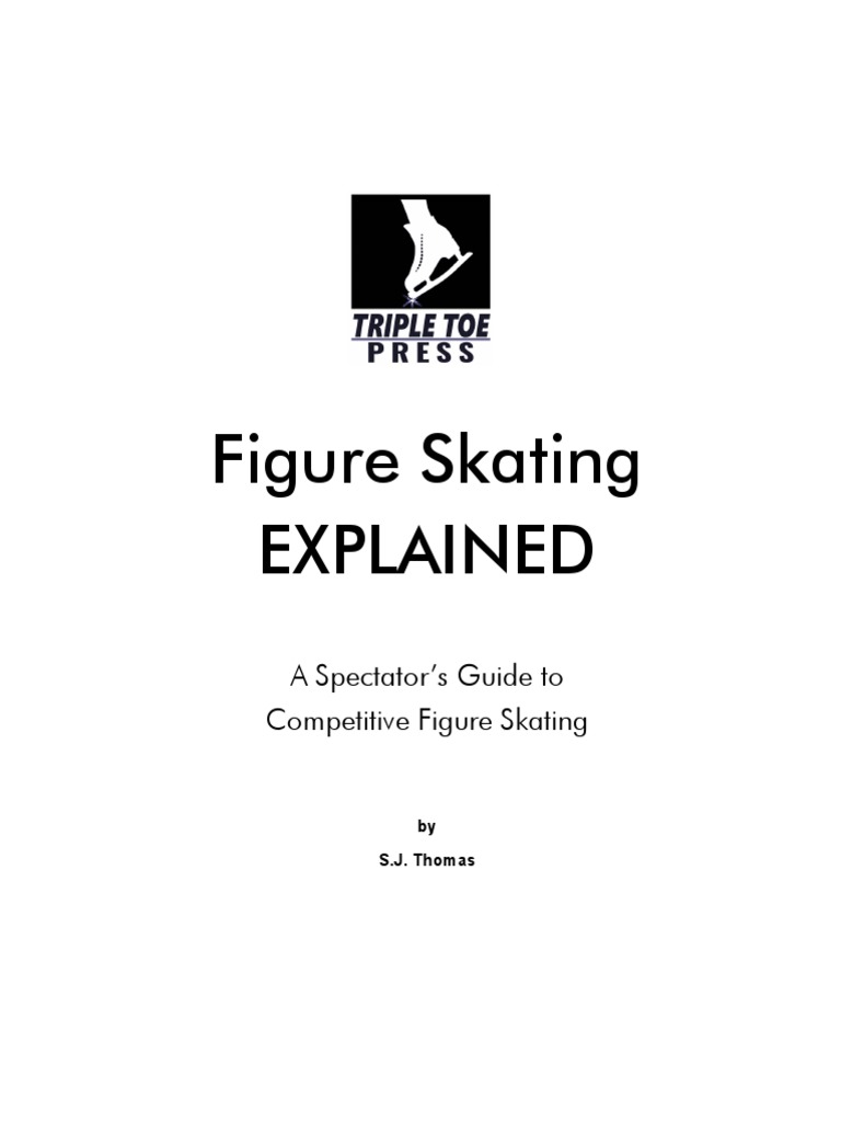 Figure Skating Explained PDF Figure Skating Ice Sports