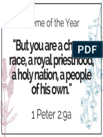 Theme of The Year: "But You Are A Chosen Race, A Royal Priesthood, A Holy Nation, A People of His Own."