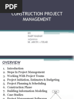 Construction Project Management: BY Saif Hasan 11510011 M. Arch. 1 Year