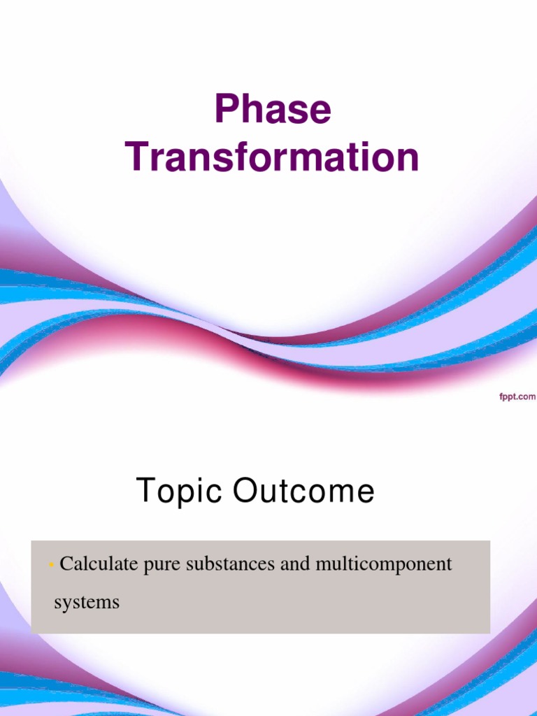 Phase Transformation and Diagrams | PDF | Phase (Matter) | Phase Diagram