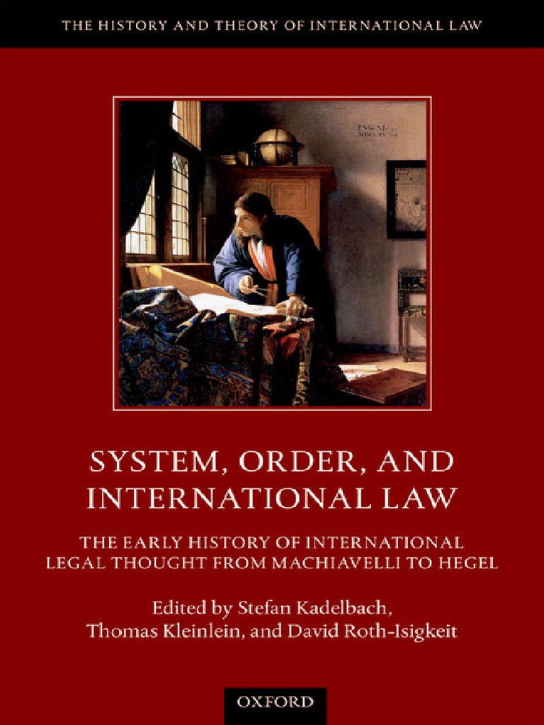 (the History and Theory of International Law) Stefan Kadelbach, Thomas ...