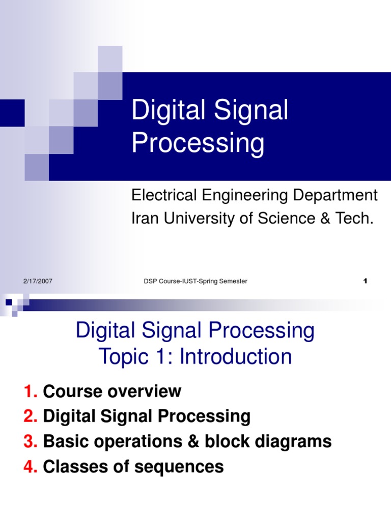 Digital Signal Processing Electrical Engineering Department Iran