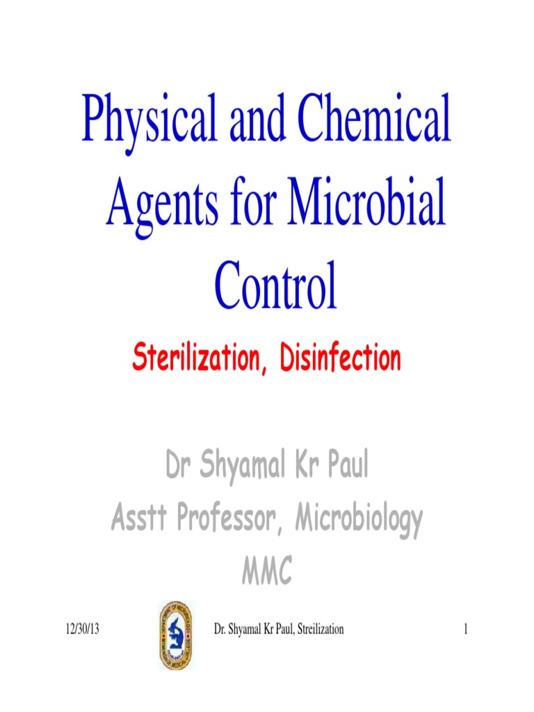 Methods of Microbial Control A Comparison of Physical and Chemical Sterilization Techniques