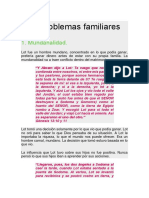 Problemas familiares: mundanalidad, terceras personas y desacuerdo en hijos