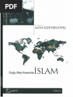 Aliya İzzetbegoviç - Doğu Ve Batı Arasında İslam PDF | PDF