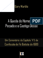 Um Comentário Da Confissão de Fé Batista de 1689, Por Gary Marble - Capítulo 6, Sobre A Queda Do Homem, o Pecado e o Castigo Desse