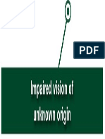 Impaired Vision of Unknown Origin