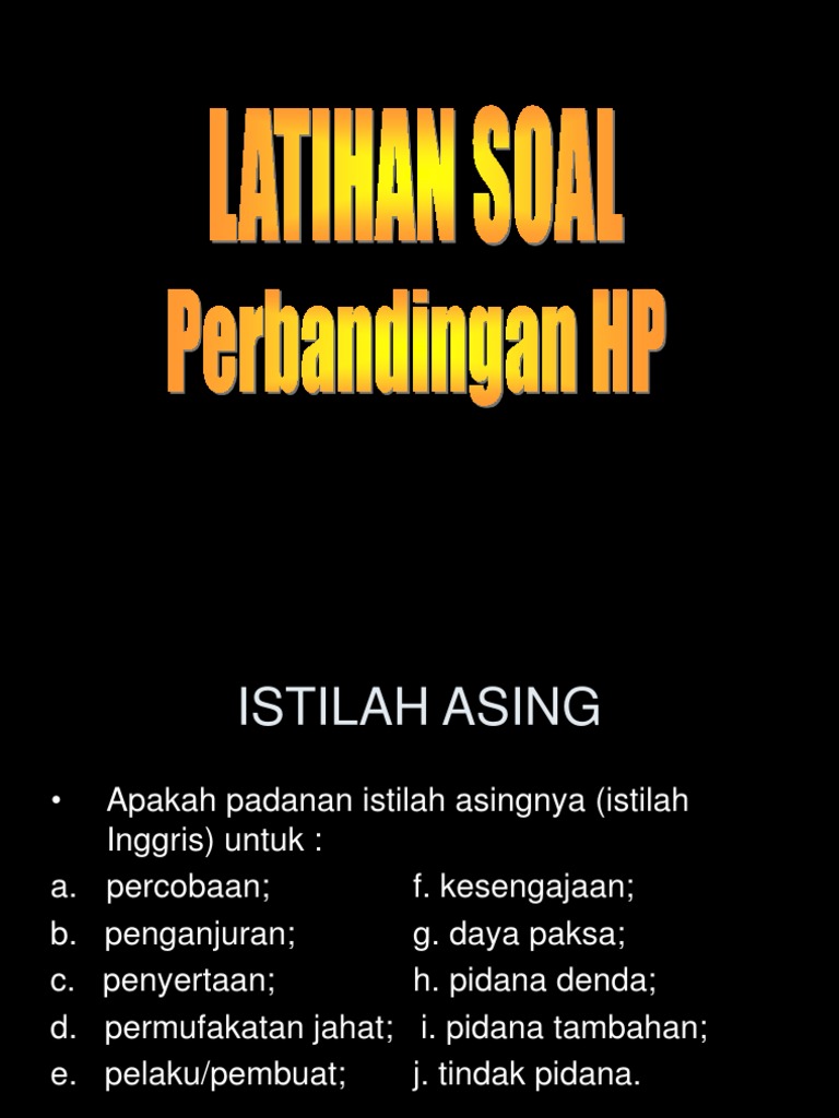 Latihan Soal Perbandingan Hukum Pidana