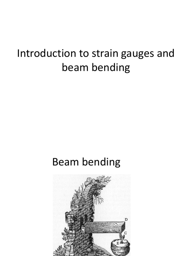 Introduction To Strain Gauges and Beam Bending | Download Free PDF ...