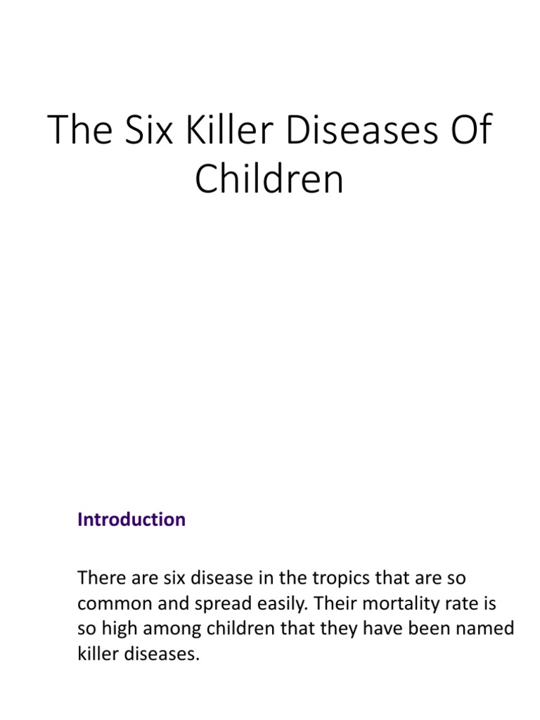 The Six Killer Disease Poliomyelitis Tuberculosis
