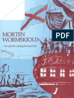 Peter Jessen: Morten Wormskjold Den Glemte Opdagelsesrejsende. en Oversigt Over Hans Forskerindsats Og ....