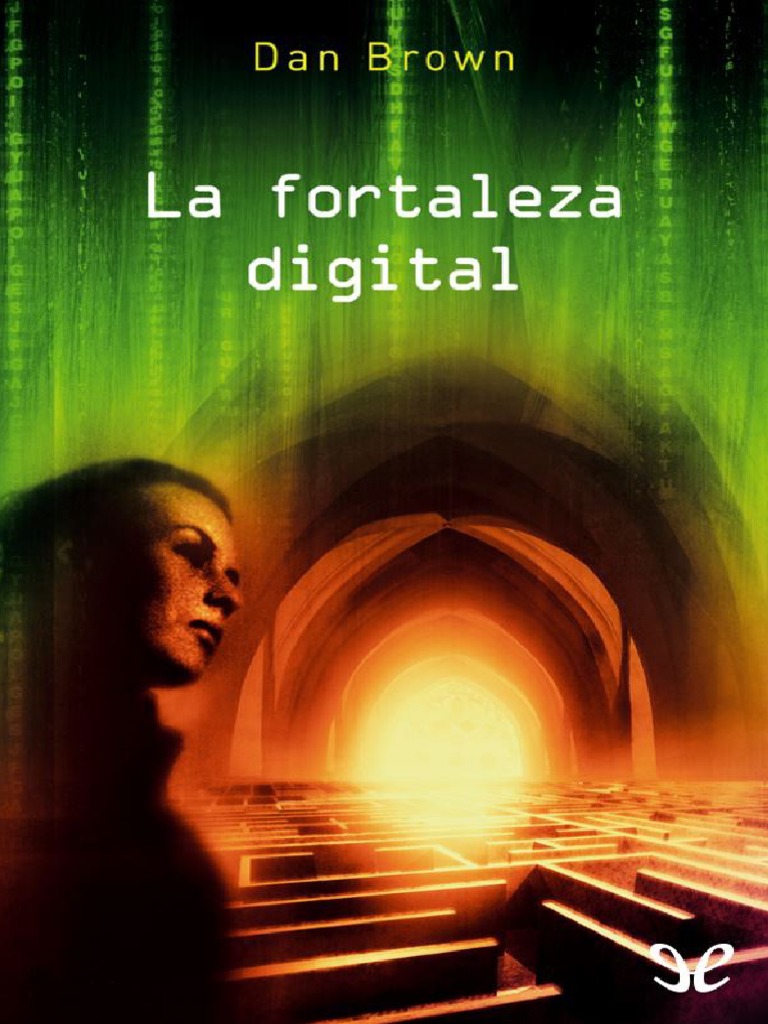 La Fortaleza Digital - Dan Brown PDF | PDF