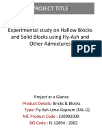 Project Title: Experimental Study On Hallow Blocks and Solid Blocks Using Fly-Ash and Other Admixtures