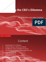 Resolving the CEO's Dilemma