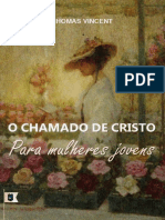 Thomas Vincent - O Chamado de Cristo Para Mulheres Jovens.pdf