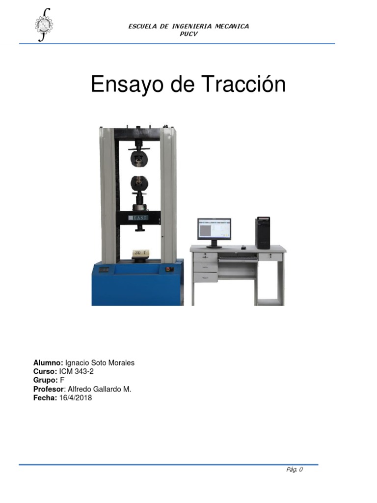 Ensayo de tracción de una probeta de acero SAE 1020: Determinación de ...