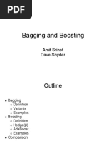 Bagging and Boosting: Amit Srinet Dave Snyder