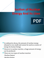 Production of Nuclear Energy and Its Uses