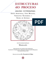 Las Estructuras Como Proceso: Anomalías Cotidianas. Guión Audiovisual, Cine Mutante, Narrativas Transmedia y Teoría de Sistemas.