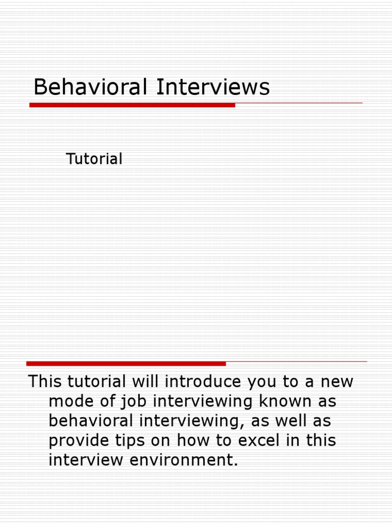 Behavioral Interviews: Tutorial | PDF | Job Interview | Behavior