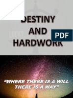 Destiny and Hardwork