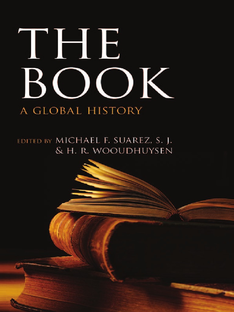 Michael F Suarez Sj H R Woudhuysen The Book A Global - 