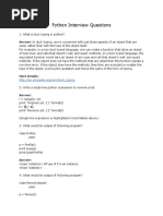 Python Interview Questions: Answer: in Duck Typing, One Is Concerned With Just Those Aspects of An Object That Are