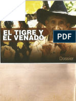 El Tigre y El Venado Dossier