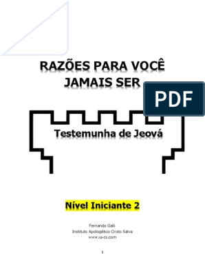 Razões para Você Jamais Ser Testemunha de Jeová Iniciante 2 | PDF | Jesus |  Bíblia