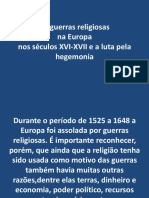 As Guerras Religiosas Na Europa Nos Séculos XVI-XVII e A Luta Pela Hegemonia