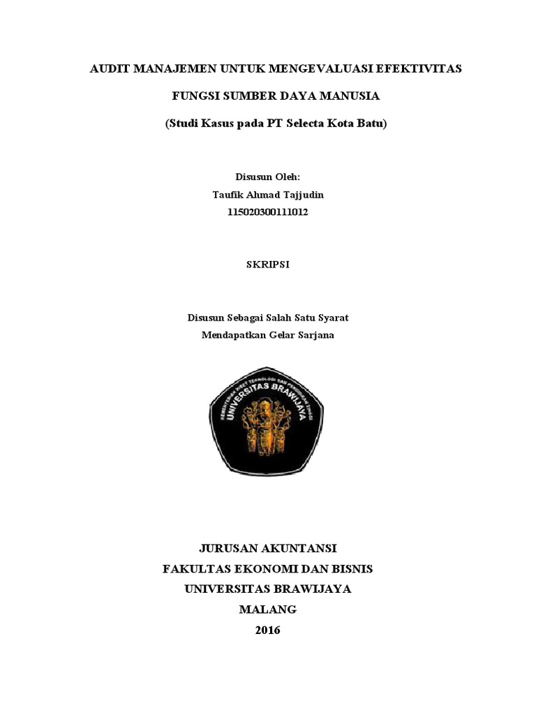 Audit Manajemen Untuk Mengevaluasi Efektivitas Fungsi Sumber Daya Manusia Studi Kasus Pada Pt Selecta Kota Batu