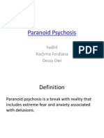 Skill-Paranoid Psychosis