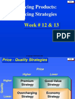 Pricing Products: Pricing Strategies: Week # 12 & 13