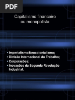 Capitalismo Financeiro Ou Monopolista